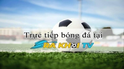 Rakhoi TV: Sân chơi bóng đá trực tuyến độc đáo và mới lạ nhất tại randy-orton.com